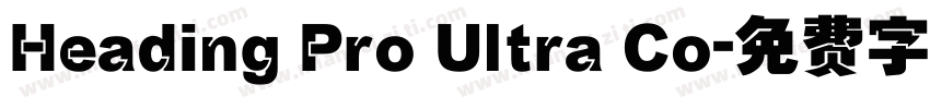 Heading Pro Ultra Co字体转换